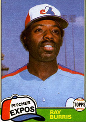 Expos P Ray Burris